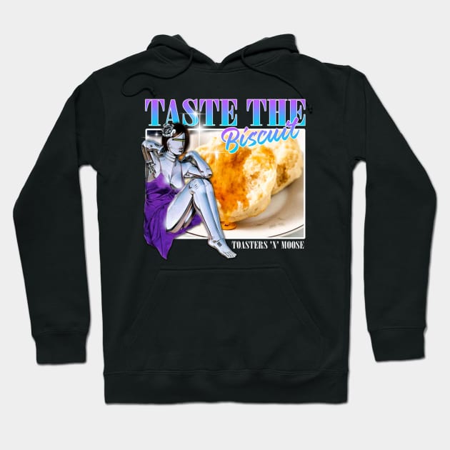 Taste The Biscuit Fan Hoodie by crystal.module